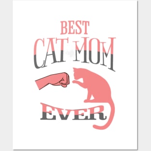 BEST CAT MOM EVER PINK FIST PUMB Posters and Art